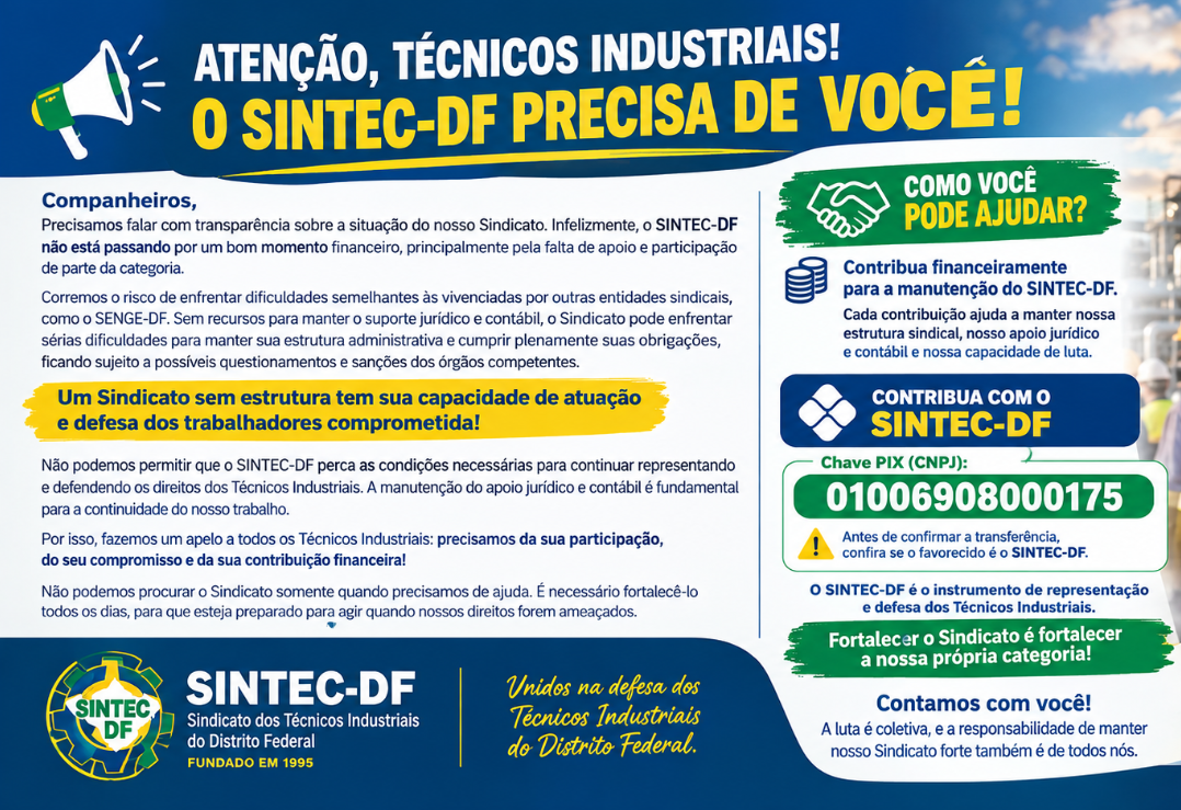 ATENÇÃO, TÉCNICOS INDUSTRIAIS! O SINTEC-DF PRECISA DE VOCÊ!